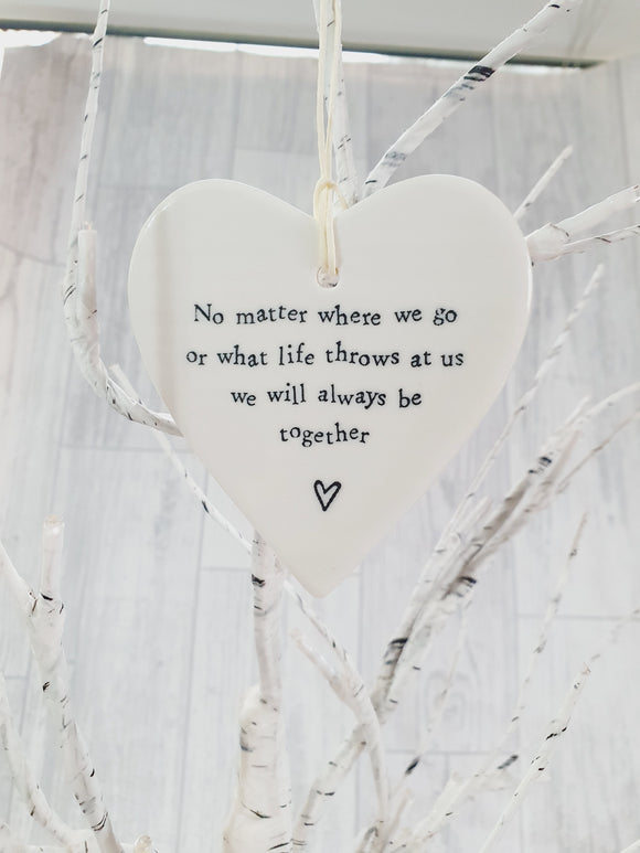 Ceramic Hanging Heart - No matter where we go