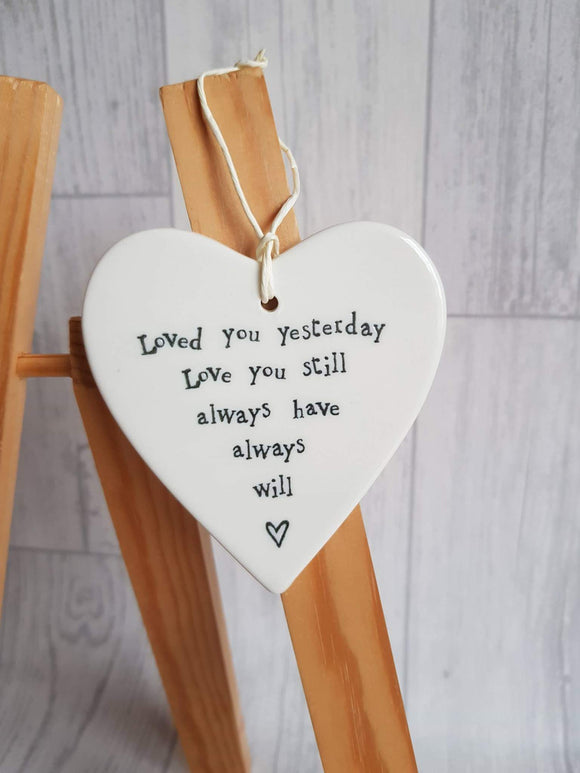 East of India - Ceramic Hanging Heart - Loved You Yesterday