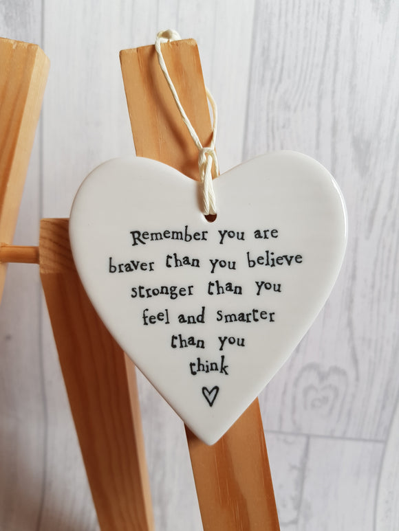 East of India - Ceramic Hanging Heart - Remember You Are Braver
