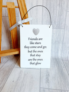 Wooden Friends Sign - Friends are like stars