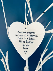 East of India - Ceramic Hanging Heart - Because someone we love is in heaven